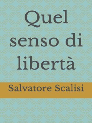 cover image of Quel senso di libertà